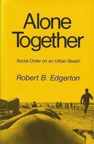 Alone Together: Social Order on an Urban Beach