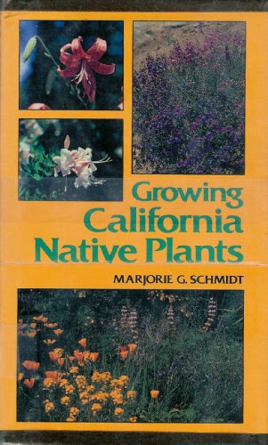 Stock image for Growing California Native Plants : Expanded and Updated for sale by Better World Books: West