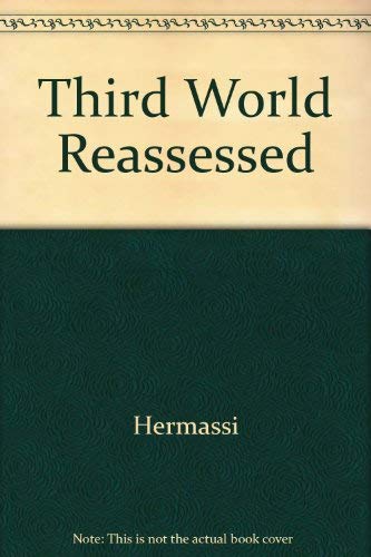 9780520037649: 3rd World Reassessed