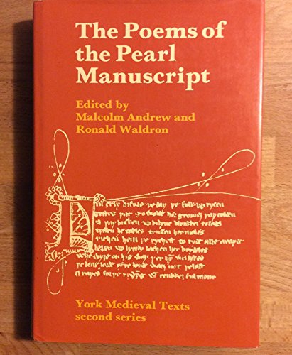 Imagen de archivo de The Poems of the Pearl Manuscript: Pearl, Cleanness, Patience, Sir Gawain and the Green Knight (York Medieval Texts ; 2d Ser) a la venta por Best and Fastest Books