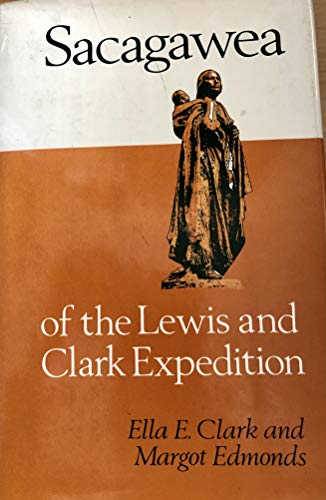 Imagen de archivo de Sacagawea of the Lewis and Clark Expedition a la venta por Better World Books