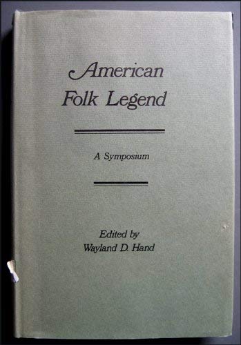 Beispielbild fr American Folk Legend : A Symposium zum Verkauf von Better World Books