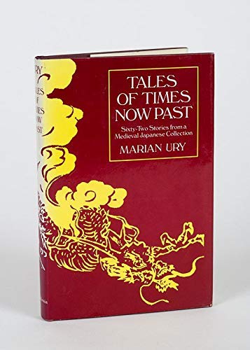 9780520038646: Tales of Times Now Past: Sixty-two Stories from a Mediaeval Japanese Collection