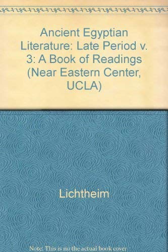 9780520038820: Ancient Egyptian Literature, a Book of Readings: The Late Period: Volume III: The Late Period: 003