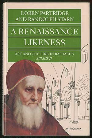 Beispielbild fr A RENAISSANCE LIKENESS : Art and Culture in Raphael's 'Julius II' zum Verkauf von Karen Wickliff - Books
