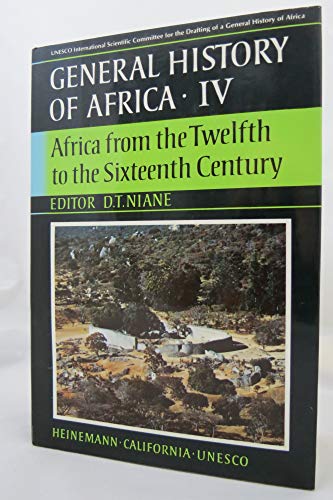 Imagen de archivo de UNESCO General History of Africa, Vol. IV: Africa from the Twelfth to the Sixteenth Century a la venta por Smith Family Bookstore Downtown
