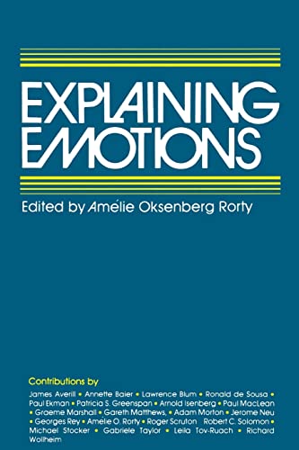 Explaining Emotions (Volume 5) (Topics in Philosophy)
