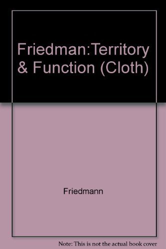 9780520039285: Friedman:Territory & Function (Cloth)
