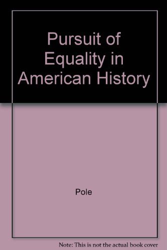 Stock image for The Pursuit of Equality in American History for sale by Wonder Book