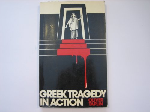 Beispielbild fr Greek Tragedy in Action zum Verkauf von Books From California