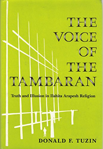 Stock image for The Voice of the Tambaran: Truth and Illusion in Ilahita Arapesh Religion for sale by HPB-Movies