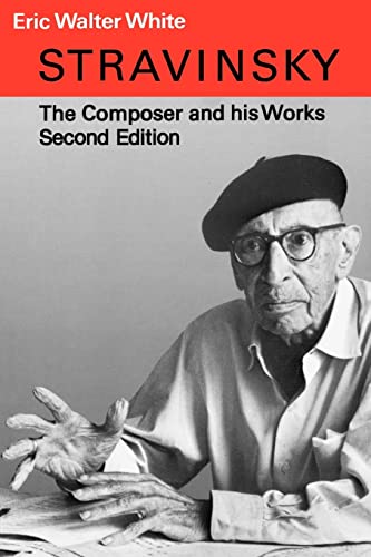 Beispielbild fr Stravinsky: The Composer and His Works zum Verkauf von HPB-Emerald
