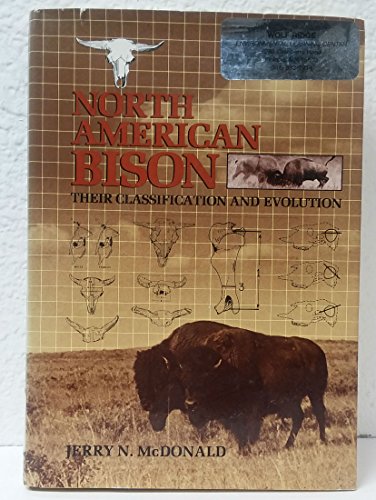 

North American Bison: Their Classification and Evolution