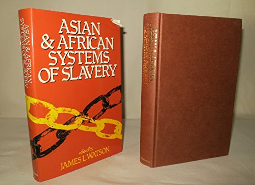 Asian and African Systems of Slavery