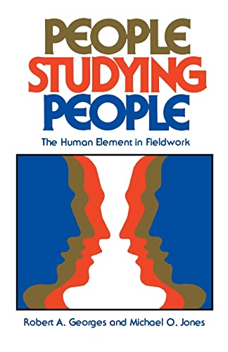 Beispielbild fr People Studying People : The Human Element in Fieldwork zum Verkauf von Better World Books