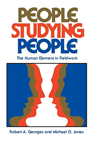 Imagen de archivo de People Studying People : The Human Element in Fieldwork a la venta por Better World Books