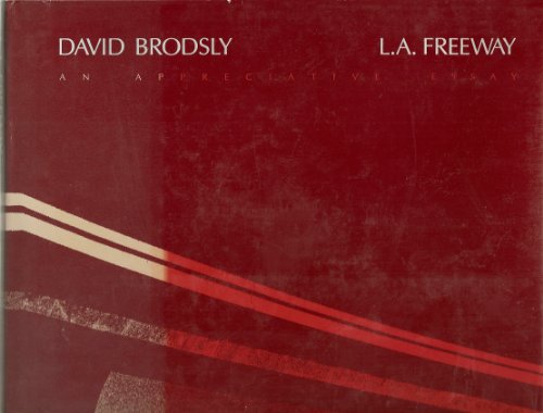 Stock image for L.A. Freeway: An Appreciative Essay for sale by Front Cover Books