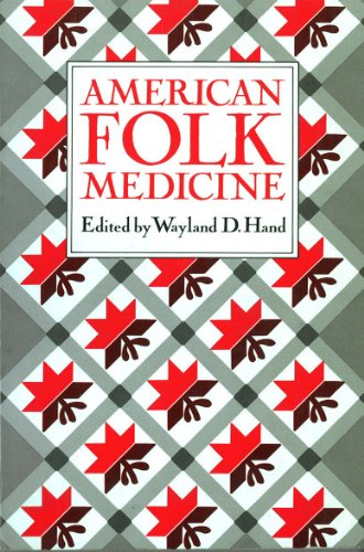 Beispielbild fr American Folk Medicine: A Symposium zum Verkauf von ThriftBooks-Atlanta