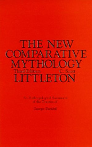 9780520041035: New Comp Myth: An Anthropological Assessment of the Theories of Georges Dumzil, Third edition