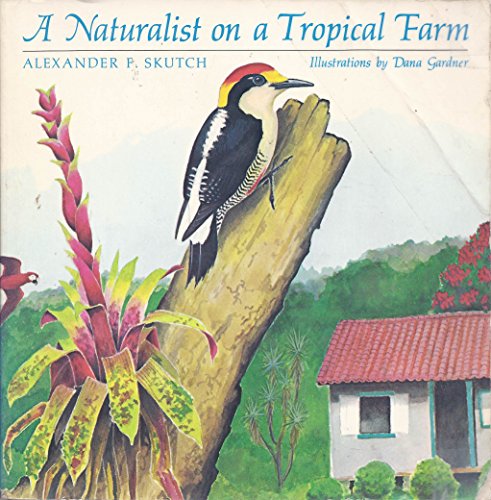 Beispielbild fr A Naturalist on a Tropical Farm zum Verkauf von Better World Books