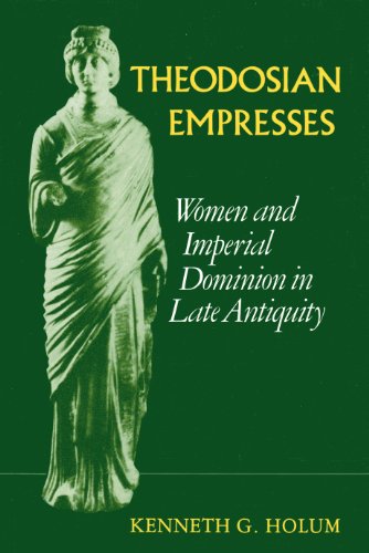 9780520041622: Theodosian Empresses: Women and Imperial Dominion in Late Antiquity (Transformation of the Classical Heritage)