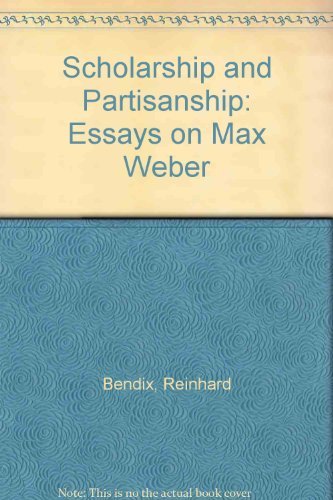 Stock image for Scholarship and Partisanship : Essays on Max Weber for sale by Better World Books