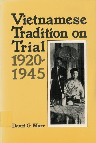 Vietnamese Tradition on Trial, 1920-1945