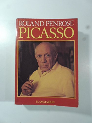 Picasso : His Life and Work. - Penrose, Roland