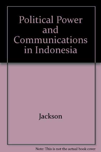 Imagen de archivo de Political Power and Communications in Indonesia a la venta por Wonder Book