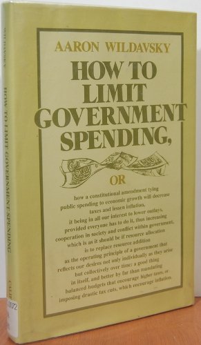 Imagen de archivo de How to Limit Government Spending a la venta por Wonder Book