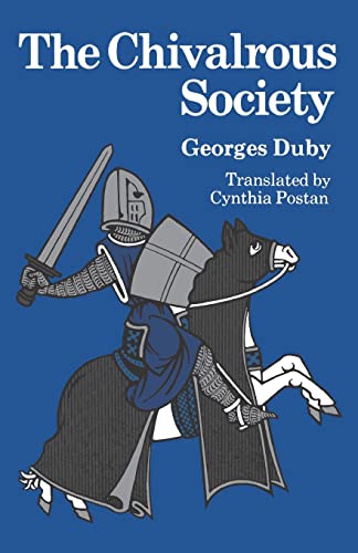 9780520042711: The Chivalrous Society