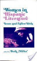 9780520042919: Women in Hispanic Literature: Icons and Fallen Idols