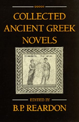 9780520043060: Collected Ancient Greek Novels