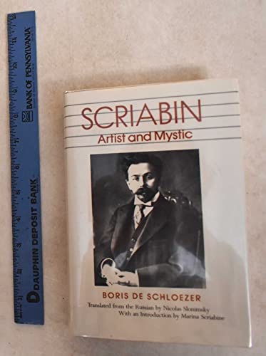 Stock image for SCRIABIN Artist and Mystic for sale by Easton's Books, Inc.