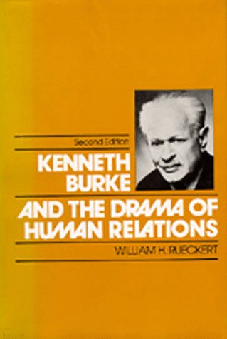 9780520044173: Kenneth Burke and the Drama of Human Relations