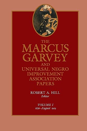 Imagen de archivo de The Marcus Garvey and Universal Negro Improvement Association Papers, Vol. I: 1826-August 1919 a la venta por Revaluation Books