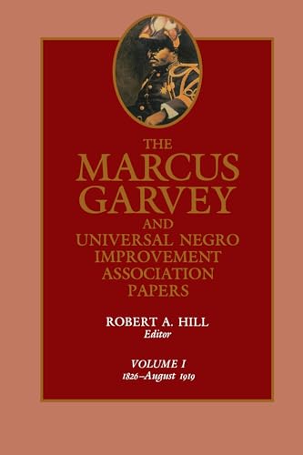 Stock image for The Marcus Garvey and Universal Negro Improvement Association Papers, Vol. I: 1826-August 1919 for sale by Zubal-Books, Since 1961