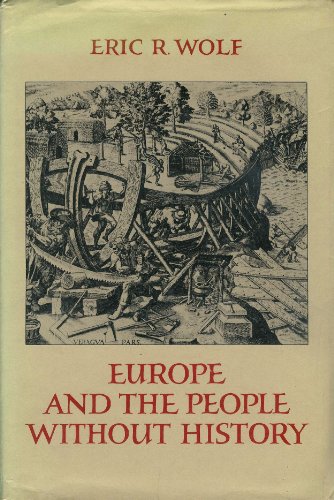 9780520044593: Europe and the People Without History: With a New Preface