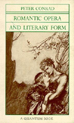 9780520045088: Romantic Opera and Literary Form: 9 (Quantum Books)