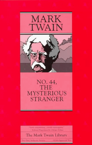 Beispielbild fr No. 44, The Mysterious Stranger (Mark Twain Library) zum Verkauf von Wonder Book