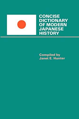 Concise Dictionary of Modern Japanese History - Hunter, Janet