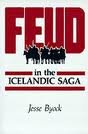 Imagen de archivo de Feud in the Icelandic Saga: a la venta por ThriftBooks-Dallas