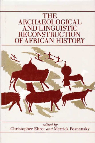 9780520045934: The Archaeological and Linguistic Reconstruction of African History