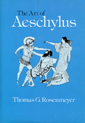 Stock image for The Art of Aeschylus for sale by Magus Books Seattle