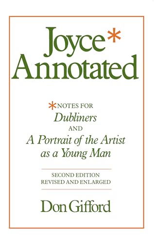 Imagen de archivo de Joyce Annotated: Notes for 'Dubliners' and 'A Portrait of the Artist as a Young Man' a la venta por HPB-Red
