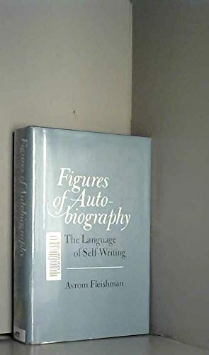 Stock image for Figures of Autobiography : The Language of Self-Writing for sale by Better World Books