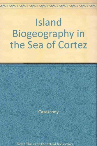 Stock image for Island Biogeography In The Sea Of Cortez for sale by Willis Monie-Books, ABAA