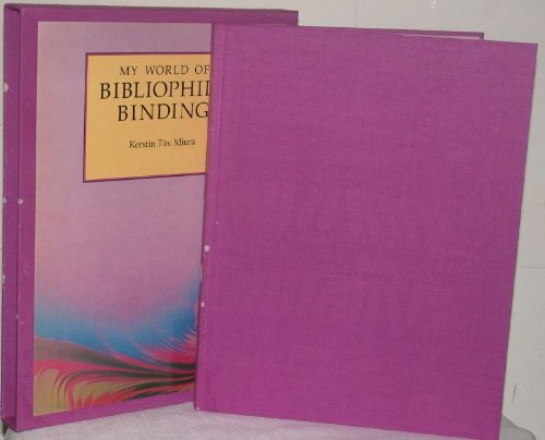 Stock image for My World of Bibliophile Binding for sale by Nicholas J. Certo