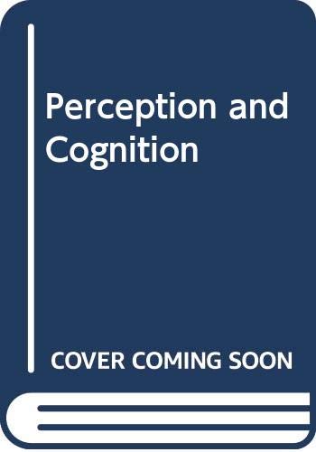 Stock image for Perception and Cognition for sale by ThriftBooks-Atlanta