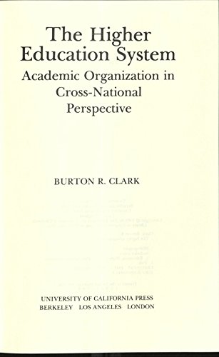 Imagen de archivo de The Higher Education System : Academic Organization in Cross-National Perspective a la venta por Better World Books